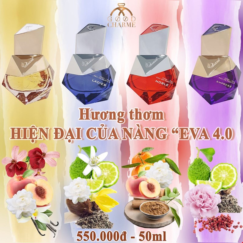 TOP 4 CHAI NƯỚC HOA NỮ GOODCHARME - HƯƠNG THƠM HIỆN ĐẠI CỦA NÀNG “EVA 4.0”