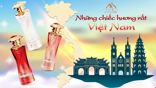Lộ diện 10 chai nước hoa nữ GoodCharme tôn vinh nét đẹp Việt Nam 