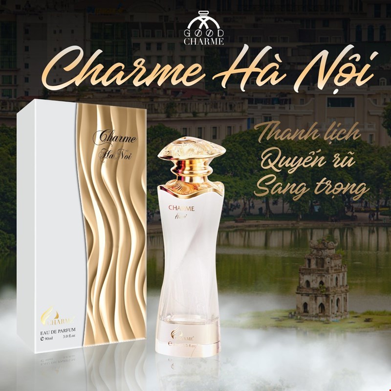 Charme Hà Nội Thanh lịch - Quyến rũ - Sang trọng