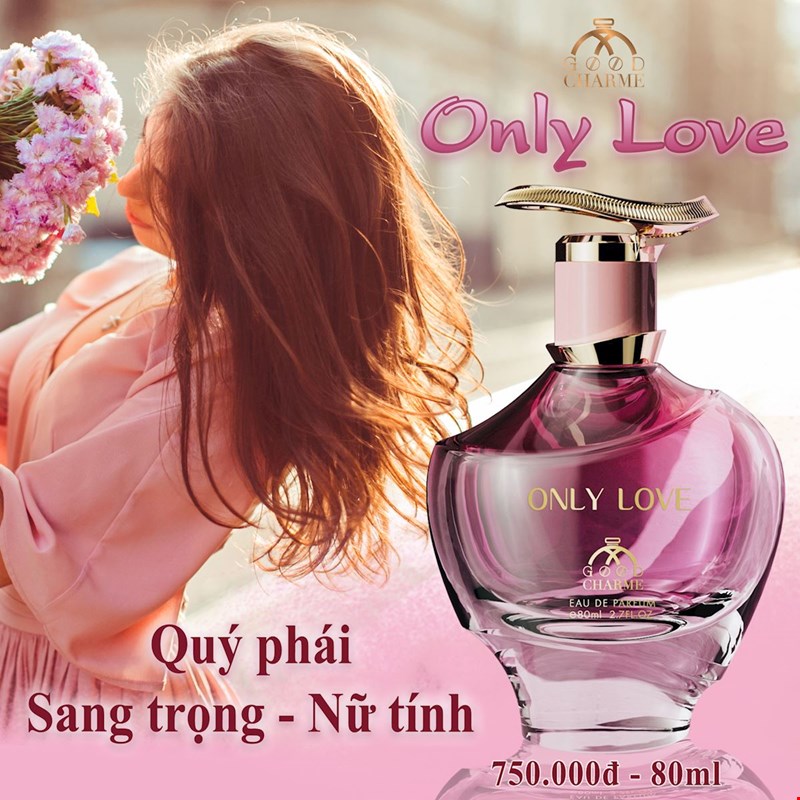 Mùi hương trong veo của Only Love tạo điểm nhấn độc đáo 