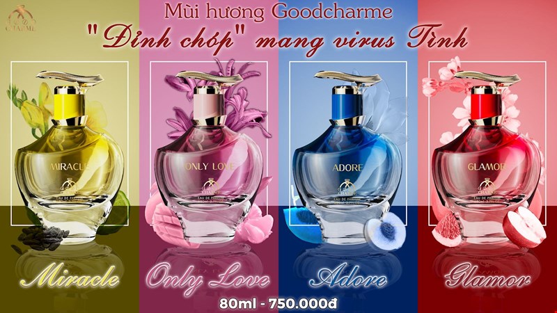 Đỉnh chóp với những mẫu nước hoa nữ GoodCharme mang virus tình yêu